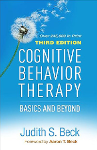 Cognitive Behavior Therapy: Basics and Beyond book cover